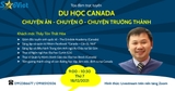 Tọa đàm Du học Canada: Chuyện ăn - Chuyện ở - Chuyện trưởng thành