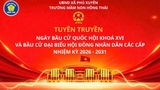VIDEO TUYÊN TRUYỀN BẦU CỬ QUỐC HỘI VÀ HĐND CÁC CẤP KHÓA XVI