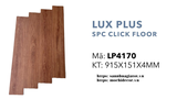 Sàn nhựa Hèm Khóa Lux Floor SPC 4mm mã LP4170