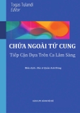 CHỬA NGOÀI TỬ CUNG TIẾP CẬN DỰA TRÊN CÁC CA LÂM SÀNG