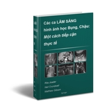 Sách các ca lâm sàng trong chẩn đoán hình ảnh bệnh lý Bụng Chậu