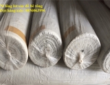 Sản xuất phân phối ni lông lót sàn đổ bê tông giá tốt tại Hà nội