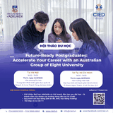 Hội thảo du học: “Future-Ready Postgraduates: Accelerate Your Career with an Australian Group of Eight University”.