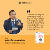 Chủ tịch HĐQT Alpha Books Nguyễn Cảnh Bình chia sẻ về cuốn Dẫn dắt sự thay đổi trong chương trình Cuốn sách tôi chọn