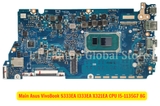 Main Asus VivoBook S333EA I333EA X321EA CPU I5-1135G7 8G