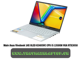 Main Asus Vivobook 14X OLED K3405VC CPU i5 13500H VGA RTX3050