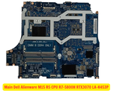 GIÁ THAY Main Dell Alienware M15 R5 CPU R7-5800H RTX3070 LA-K453P