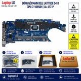Gói hàng main Dell Latitude 5411 mã LA-J271P trước khi gửi khách