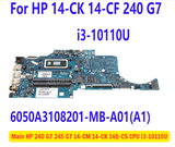 Main HP 240 G7 245 G7 14-CM 14-CK 14Q-CS CPU i3-10110U