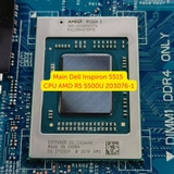 Khu Vực CPU Trên Main Dell Inspiron 5515 R5-5500U Chính Hãng