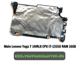 GIÁ Main Lenovo Yoga 7 14IRL8 CPU i7-1355U RAM 16GB