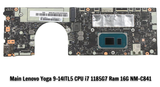 Main Lenovo Yoga 9-14ITL5 CPU i7 1185G7 Ram 16G NM-C841