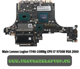 Main Lenovo Legion Y740-15IRHg CPU I7 9750H VGA 2060