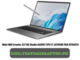 Main MSI Creator Z17 HX Studio A14VGT CPU i7 14700HX VGA RTX4070