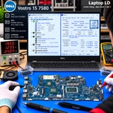 Test kiểm tra main Dell Vostro 15 7580 i5-8300H LA-E993P
