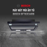 MÁY HÚT MÙI BOSCH DFT63CA61B - MÁY HÚT MÙI ÂM TỦ