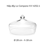 Nắp đậy IVV Le Campane Dome 18cm