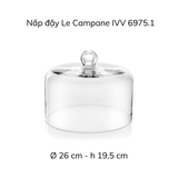 Nắp đậy IVV Le Campane Dome 26cm