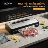 MÁY HÚT CHÂN KHÔNG GKÖCH VS5216 SERIE 6