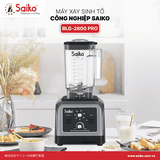 Máy Xay Sinh Tố Công Nghiệp Saiko BLG-2800 PRO (2600W)