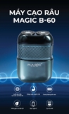Máy Cạo Râu MAGIC B-60