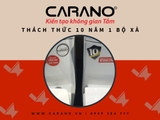 CARANO - THÁCH THỨC 10 NĂM 1 BỘ XẢ