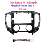 Mặt dưỡng mặt nạ lắp, khung lắp màn hình 9 In Mitsubishi Triton 2015 -2020 kèm rắc nguồn