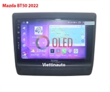 Màn Hình Android Cho Dòng Xe Mazda BT50 2022 Với Nhiều Cấu Hình Lựa Chọn