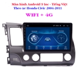 Màn hình Android 9 Inc WIFI + 4G theo xe Honda Civic 2004-2011
