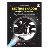 Combo 7 cuốn Sách Chiếu Bóng - Bedtime Shadow (tặng kèm đèn pin)