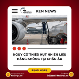 NGUY CƠ THIẾU HỤT NHIÊN LIỆU HÀNG KHÔNG TẠI CHÂU ÂU