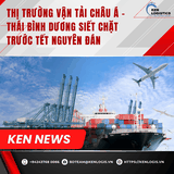 THỊ TRƯỜNG VẬN TẢI CHÂU Á – THÁI BÌNH DƯƠNG SIẾT CHẶT TRƯỚC TẾT NGUYÊN ĐÁN.