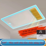 S107 - Máy sưởi nhà tắm chức năng 6in1 - Sưởi ấm, hút mùi, thông gió, quạt mát, sấy khô, chiếu sáng
