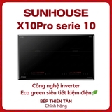 Bếp Từ Đôi Inverter Sunhouse Mama MMB5-X10Pro Serie 10