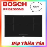 Bếp Từ Đôi Bosch PPI82560MS Serie 8