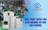 Biến tần cho Máy cắt - Máy phay - Máy tiện - Máy Mài - Máy Khoan - Máy ép tại Hải Phòng