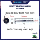 Ốc vít gắn Rubik 2x20mm Mũ 7mm tháp mạ nikel đẹp (1 chiếc)