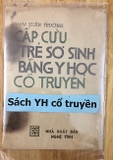 Cấp cứu trẻ sơ sinh bằng Y học Cổ truyền