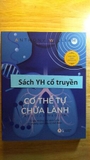 Cơ thể tự chữa lành: Lý giải những căn bệnh bí ẩn và phương cách điều trị dứt điểm