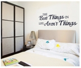 Giấy dán tường chữ The best things in life aren't things truyền thông điệp ý nghĩa