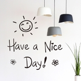 Decal dán tường chữ Have a nice day chữ lớn kiểu mới trang trí quán coffe trà sữa