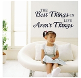 Giấy dán tường chữ The best things in life aren't things truyền thông điệp ý nghĩa