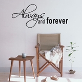 Decal dán tường chữ ý nghĩa ALWAYS AND FOREVER trang trí công ty, phòng ngủ lãng mạn