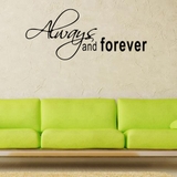 Decal dán tường chữ ý nghĩa ALWAYS AND FOREVER trang trí công ty, phòng ngủ lãng mạn