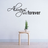 Decal dán tường chữ ý nghĩa ALWAYS AND FOREVER trang trí công ty, phòng ngủ lãng mạn