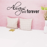 Decal dán tường chữ ý nghĩa ALWAYS AND FOREVER trang trí công ty, phòng ngủ lãng mạn