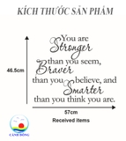 Giấy dán tường chữ YOU ARE STRONGER THAN YOU SEEM truyền động lực ý nghĩa