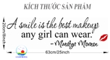 Giấy dán tường  truyền động lực A SMILE IS THE BEST MAKE UP ENY GIRL CAN WEAR