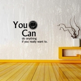 Decal dán tường chữ truyền động lực cuộc sống “You can do anything”