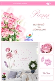 Decal dán tường hoa hồng rose  lãng mạn - không gian phòng đẹp sang trọng, thư giãn